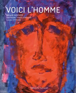Couverture du livre Voici l'homme, Gérard Houver, Albert Strickler, Paul Badin, Colette Ottmann. Editions du Tourneciel